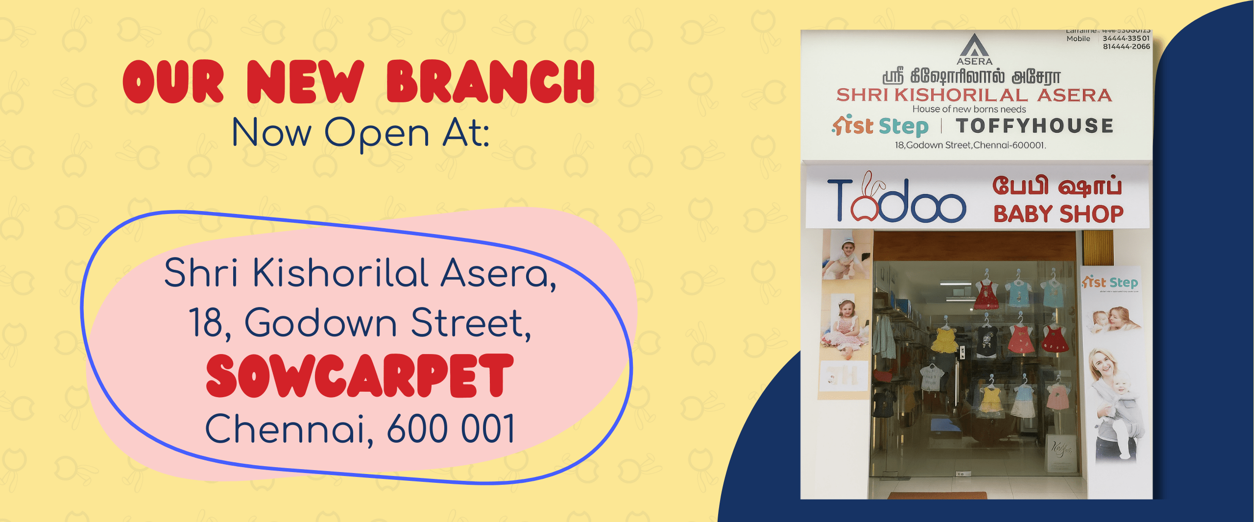 Todo Baby Shop is now also open at Sowcarpet